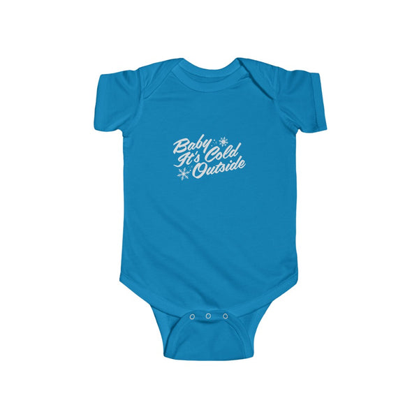 Baby It's Cold Outside | Infant | Fine Jersey | One Piece | Baby Bodysuit - My Funny Merch